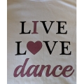 Live Love Dance Shirt